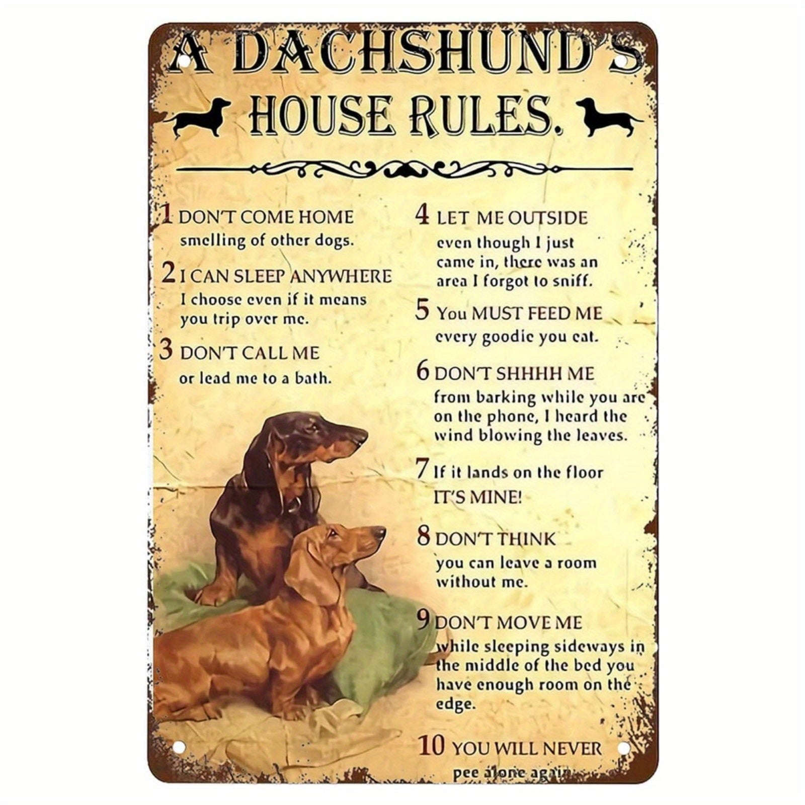 1pc, Metal Tin Sign A Dachshunds House Rules Aluminum Vintage Sign Tin Sign Retro For Home Garden Office Wall Decor (8in*12in/20cm*30cm)