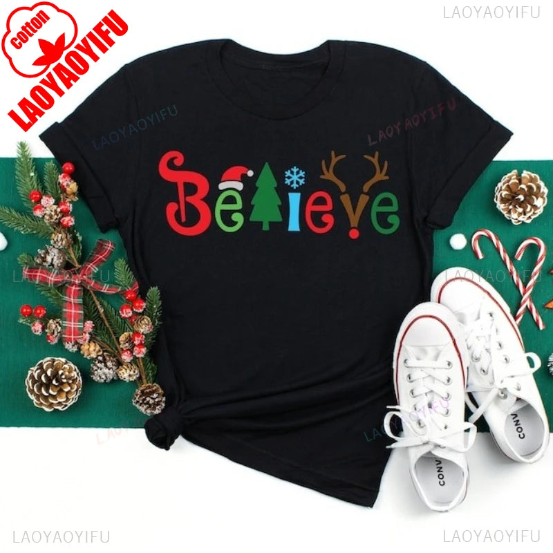 Believe Christmas Cotton T-shirt Family Believe Holiday Gift Matching Shirt Men and Women Crew Neck  Casual Fashion Comfortable